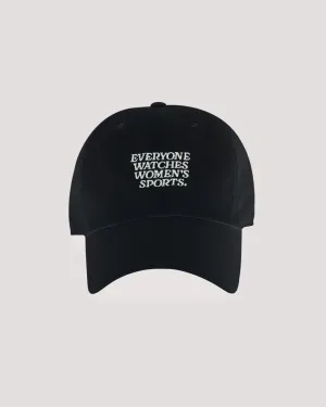Everyone Watches Women's Sports™ Black Cap